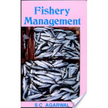 Fishery Management by Satish Chander Agarwal